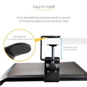Picture of StarTech.com Under-Desk Keyboard Tray, Clamp-on Ergonomic Keyboard Holder, Up to 12kg (26.5lb), Sliding Keyboard and Mouse Drawer with C-Clamps, Height Adjustable Keyboard Tray (3.9/4.7/5.5 in)